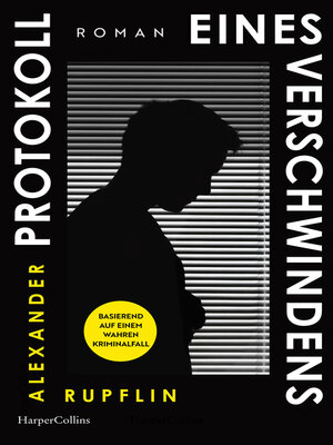 cover image of Protokoll eines Verschwindens